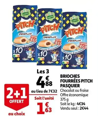 Auchan Brioches Fourrées Pitch Pasquier offre