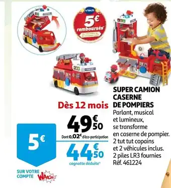 Auchan Vtech super camion caserne de pompiers offre