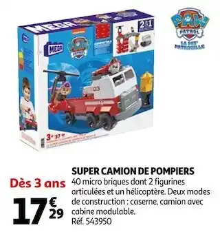 Auchan Super camion de pompiers offre