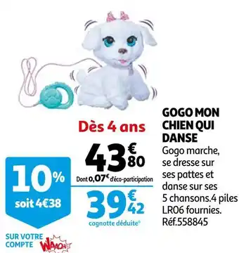 Auchan Gogo mon chien qui danse offre