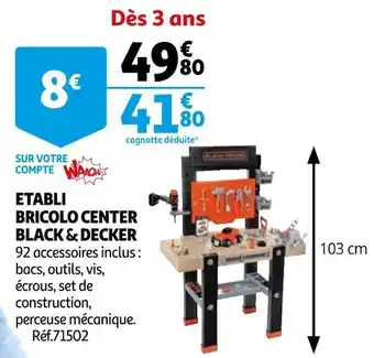 Auchan Black & decker etabli bricolo center offre