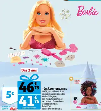 Auchan Barbie tête à coiffer barbie offre