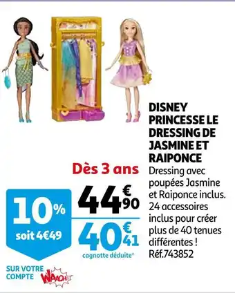 Auchan Disney princesse le dressing de jasmine et raiponce offre