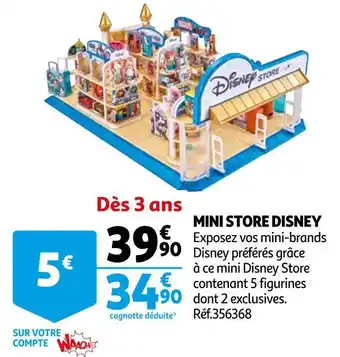 Auchan Disney mini store disney offre