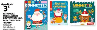 Auchan Hemma retrouvez une sélection d'activités de noël de la collection "hemma" offre