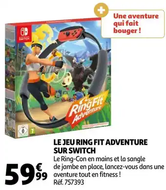 Auchan Switch le jeu ring fit adventure sur switch offre
