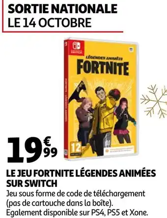 Auchan Le jeu fortnite légendes animées sur switch offre
