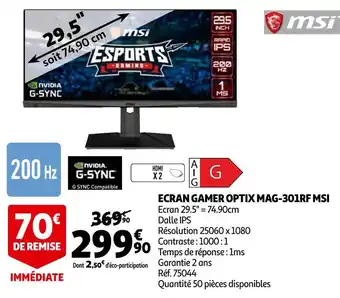 Auchan Msi ecran gamer optix mag-301rf offre