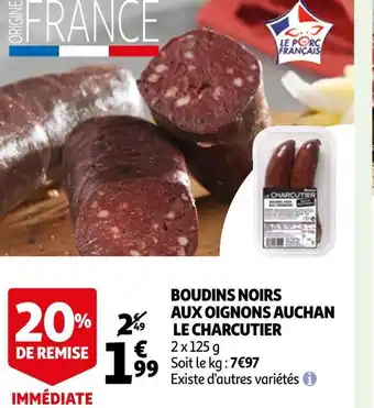 Auchan Le charcutier boudins noirs aux oignons offre