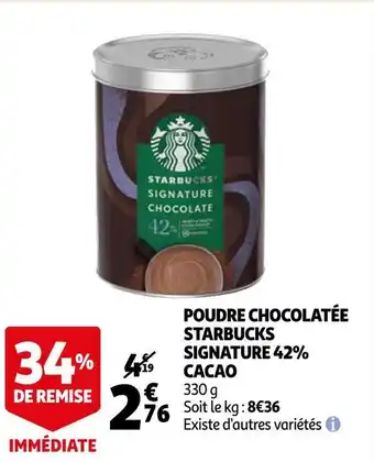 Auchan Starbucks poudre chocolatée signature 42% cacao offre