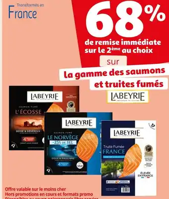 Auchan Labeyrie 68% de remise immédiate sur le 2ème au choix sur la gamme des saumons et truites fumés labeyrie offre