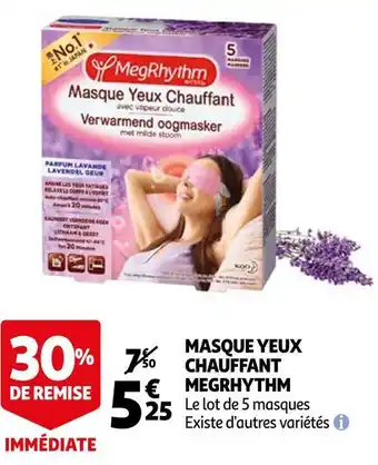 Auchan Megrhythm masque yeux chauffant offre