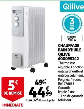 Auchan Qilive chauffage bain d'huile 600095142 offre