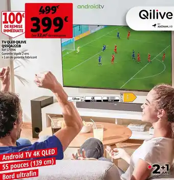 Auchan Qilive tv qled q55qa221b offre