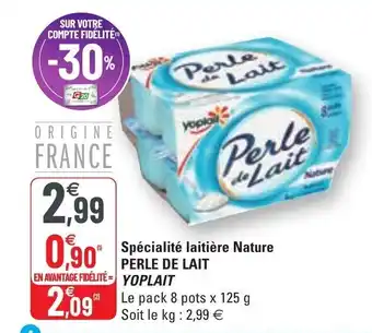 G20 Spécialité laitière nature perle de lait YOPLAIT offre