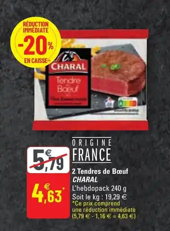 2 tendres de bœuf CHARAL