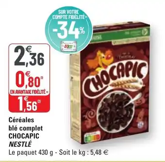 G20 Céréales blé complet chocapic NESTLE offre