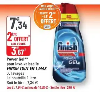 G20 Power gel pour lave-vaisselle finish tout en 1 max offre