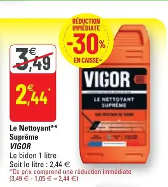 Le nettoyant suprême VIGOR