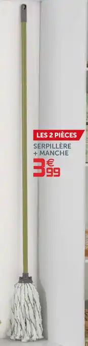 Serpillère + Manche