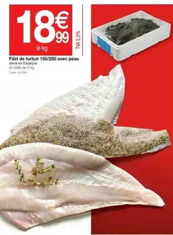 Promocash Filet De Turbot 150-250 Avec Peau offre