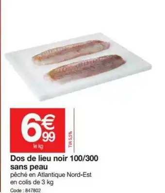 Promocash Dos De Lieu Noir 100-300 Sans Peau offre