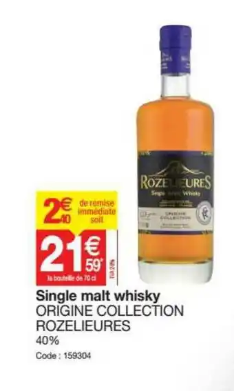 Promocash Single Malt Whisky Origine Collection Rozelieures offre