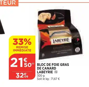 Bi1 Bloc de Foie Gras de Canard Labeyrie offre