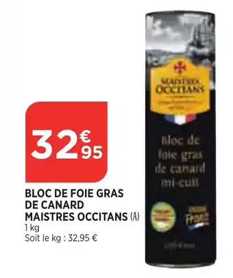 Bi1 Bloc de Foie Gras de Canard Maistres Occitans offre