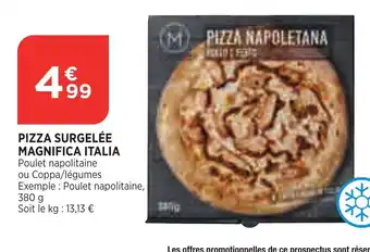 Bi1 Pizza Surgelée Magnifica Italia offre
