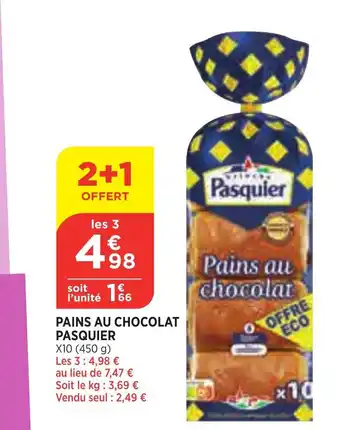 Bi1 Pains Au Chocolat Pasquier offre
