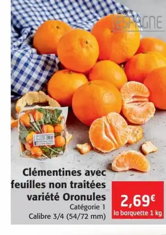 Colruyt Clémentines Avec Feuilles Non Traitées Variété Oronules offre