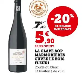 Super U La clape aop marmorieres cuvee le bois fleuri offre