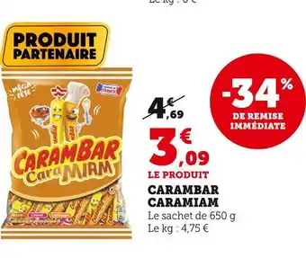 Super U Carambar caramiam offre