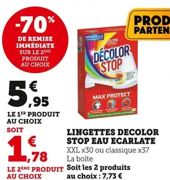 Super U Eau ecarlate lingettes decolor stop offre
