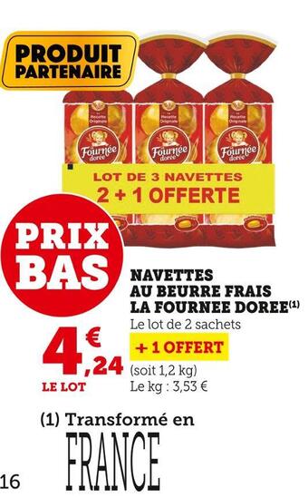 Super U La fournee doree navettes au beurre frais offre