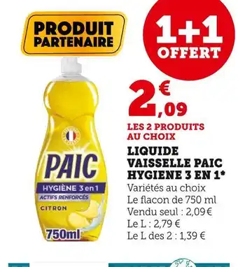 Super U Paic liquide vaisselle hygiene 3 en 1 offre