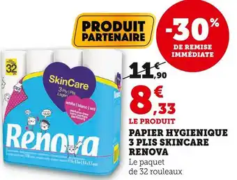 Super U Renova papier hygienique 3 plis skincare offre