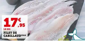 Super U Filet de cabillaud offre