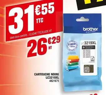 Plein ciel Brother cartouche noire lc3219xl offre