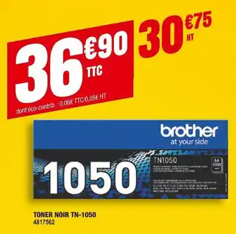Plein ciel Brother toner noir tn-1050 offre