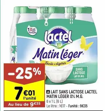 Leader Price Lait sans lactose lactel matin léger 0% m.g offre