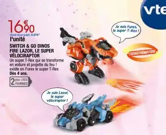 Switch & go dinos fire lazoe, le super vélociraptor