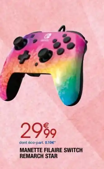 Manette filaire switch remarch star