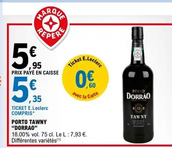 E.Leclerc Porto Tawny Dorrao offre