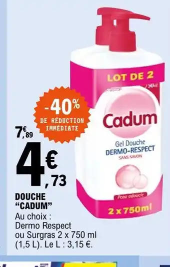 E.Leclerc Douche Cadum offre
