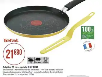 Géant Casino Crêpière 25cm + Spatule Chef Club Tefal 100% Safe Coating offre