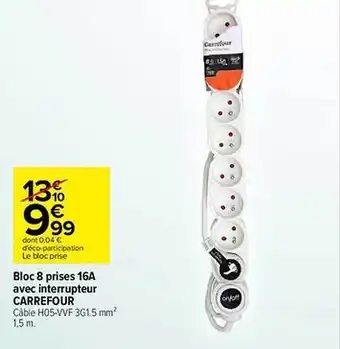 Carrefour Bloc 8 prises 16a avec interrupteur carrefour offre