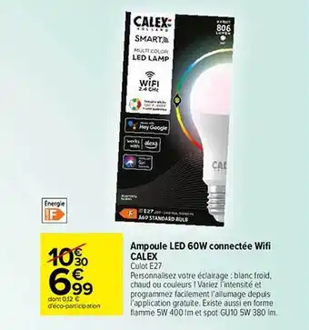 Carrefour Ampoule led 60w connectée wifi calex offre