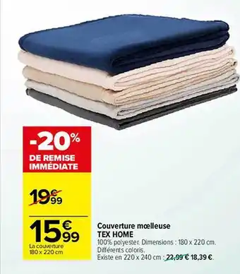 Carrefour Couverture moelleuse tex home offre